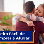 O Jeito Fácil de Comprar e Alugar